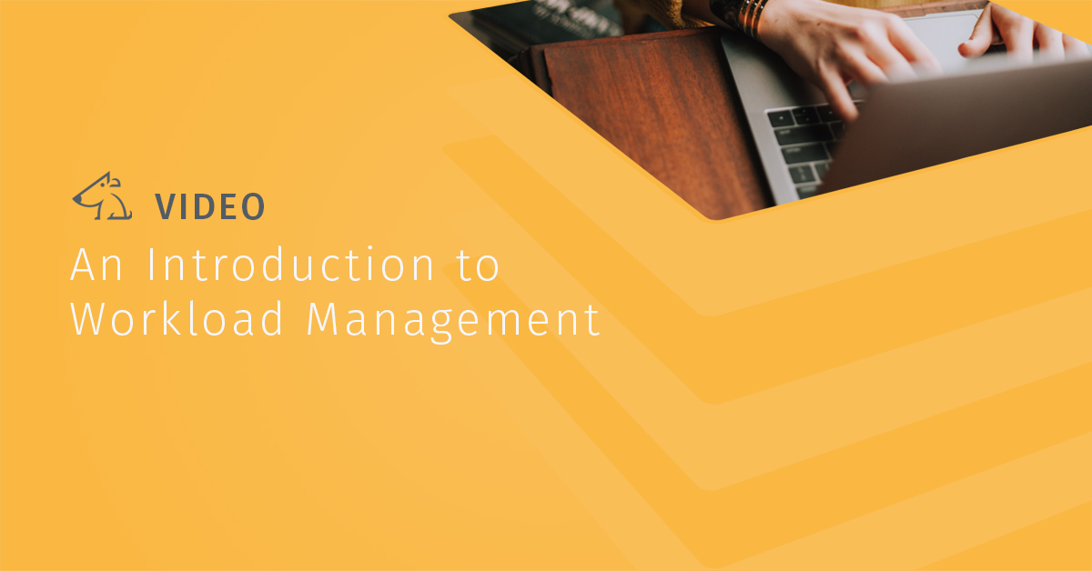 An Introduction to Workload Management