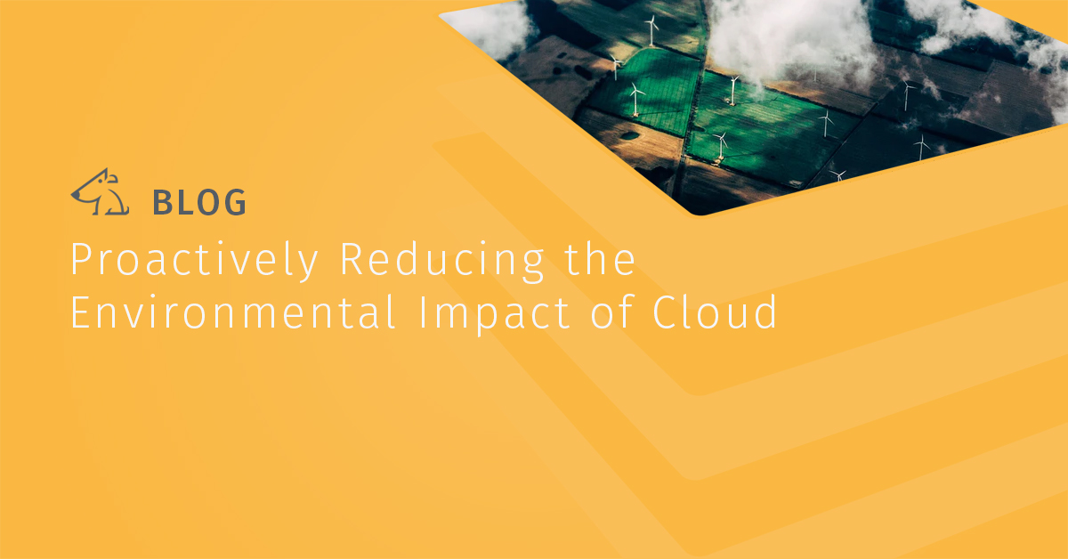 Proactively Reducing the Environmental Impact of Cloud